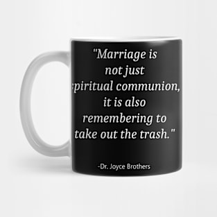 Quote About Wedding Mug